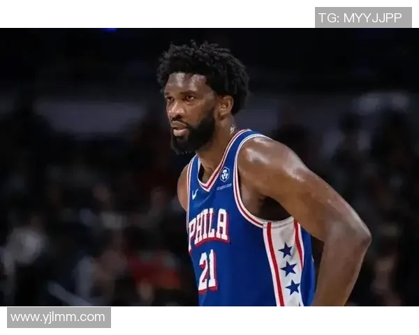 乔尔恩比德在NBA赛场上的崛起与未来展望分析